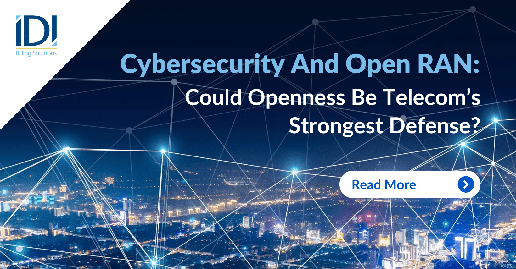 Open RAN Cybersecurity: Strengthening Telecom Network Security